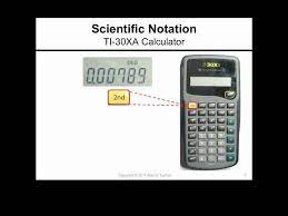 scientific notation and the ti 30xa