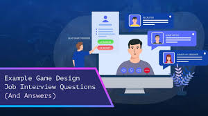 game design job interview questions