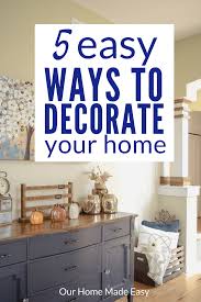 5 super easy ways how to decorate a