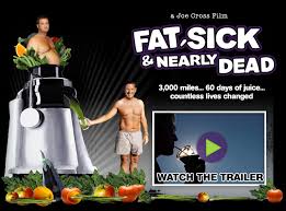 fat sick and nearly dead the reboot