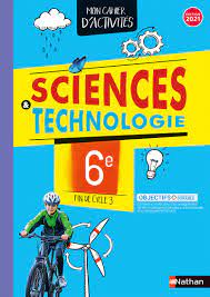 Cahier de Sciences et Technologie 6e / Fin de cycle 3 - Cahier de l'élève -  9782091729336 | Éditions Nathan
