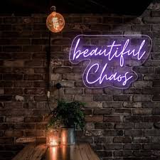 Beautiful Chaos Neon Sign Personalized