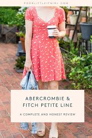 abercrombie fitch petite line review
