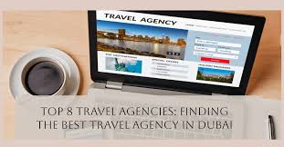 finding the best travel agency in dubai