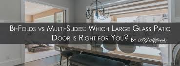 Which Large Glass Patio Door Is Right
