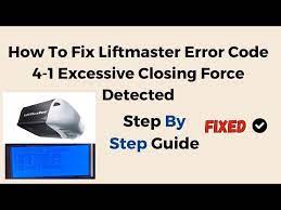 how to fix liftmaster error code 4 1