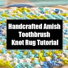 handcrafted amish toothbrush knot rug