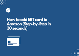 how to add ebt card to amazon account