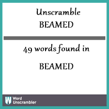 unscramble beamed unscrambled 49