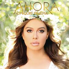 ahora by chiquis rivera cd 2016 for