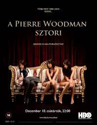 A Pierre Woodman-sztori (TV Movie 2009) - IMDb