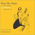 Kiss Me, Kate: Cole Porter, 1940-1948