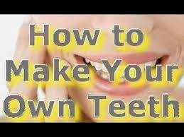 how to make your own false teeth make