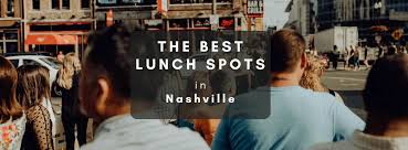 best lunch restaurants in nashville