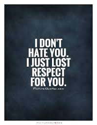 No Respect Quotes | No Respect Sayings | No Respect Picture Quotes via Relatably.com