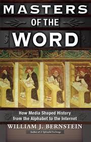Masters Of The Word How Media Shaped History From The