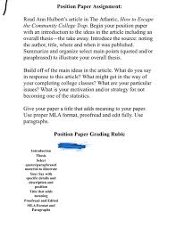 Position papers range from the simplest format of a letter to the editor, through to the most complex in the form of an academic position paper. Position Paper Assignment Read Ann Hulbert S Article Chegg Com