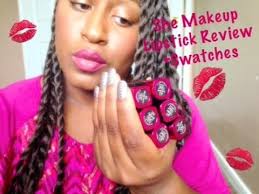 she makeup lipstick review swatches