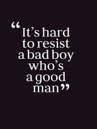 Bad Boy Quotes on Pinterest | Bad Girl Quotes, Good Girl Quotes ... via Relatably.com