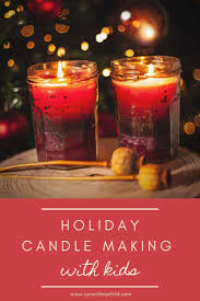 holiday candle making with kids run