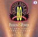 80's Greatest Rock Hits, Vol. 1: Passion & PowerPassion & Power, Vol. 1