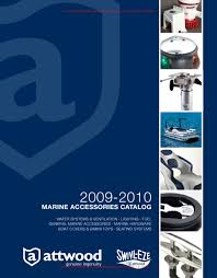 Attwood 2009 2010 Marine Accessories Catalog By Marine Mega