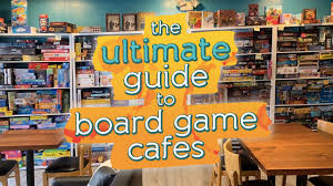 board game cafes
