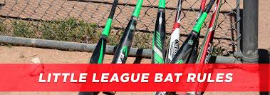 Little League Bat Rules Approved Sizes Changes Regulations