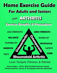Home Exercise Guide For Adults And Seniors Plus Arthritis