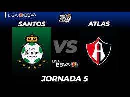Atlas fc vs club santos laguna stream and live score. 7e3 0nwrf9zqcm