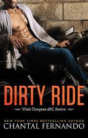 Dirty Ride (Wind Dragons Mc #3.5) by Chantal Fernando Release Blitz -  Shooting Stars Mag