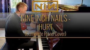 nine inch nails hurt complete piano