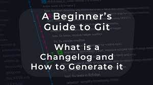 what is a changelog and how to generate