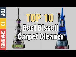 top 10 best bissell carpet cleaner 2020