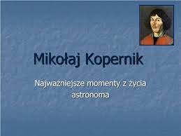 PPT - Mikołaj Kopernik PowerPoint Presentation, free download - ID:4481241