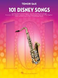 101 Disney Songs For Tenor Sax Ebook By Hal Leonard Corp Rakuten Kobo