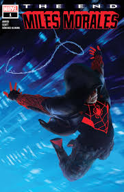 This is miles' very first suit during his very first superhero career. Miles Morales The End 2020 1 Comic Issues Marvel