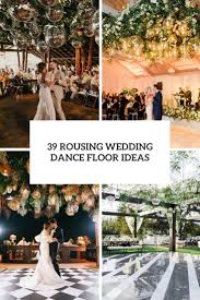 39 rousing wedding dance floor ideas