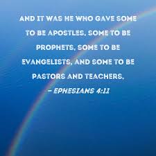 ephesians 4 11 and it was he who gave