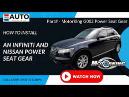 Infiniti And Nissan Power Seat Gear