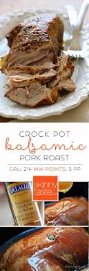 crock pot balsamic pork roast skinnytaste