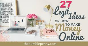 How to make money online legit. 27 Legit Ideas On How To Make Money Online 2021