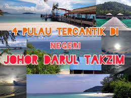 Johor atau yang memiliki nama lengkap johor darul takzim. 4 Pulau Tercantik Di Negeri Johor Yang Wajib Anda Kunjungi Aerill Com Lifestyle