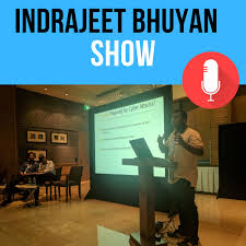 The Indrajeet Bhuyan Show | Digital Marketing, Cyber Security, Personal Development