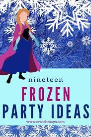 19 frozen party ideas for 4 year olds