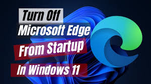 how to turn off microsoft edge from
