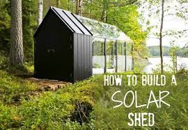 Solar Powered Shed