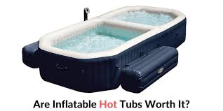 are inflatable hot tubs worth it hot