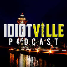 Idiotville: Erie, PA’s Favorite Podcast