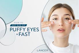 how to get rid of puffy eyes fast